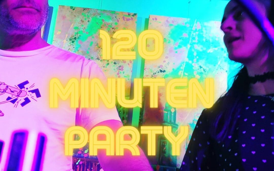 120 Minuten Party