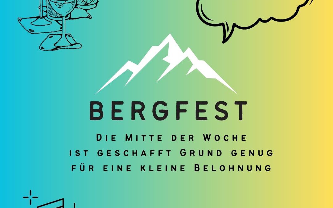 NEU! Bergfest