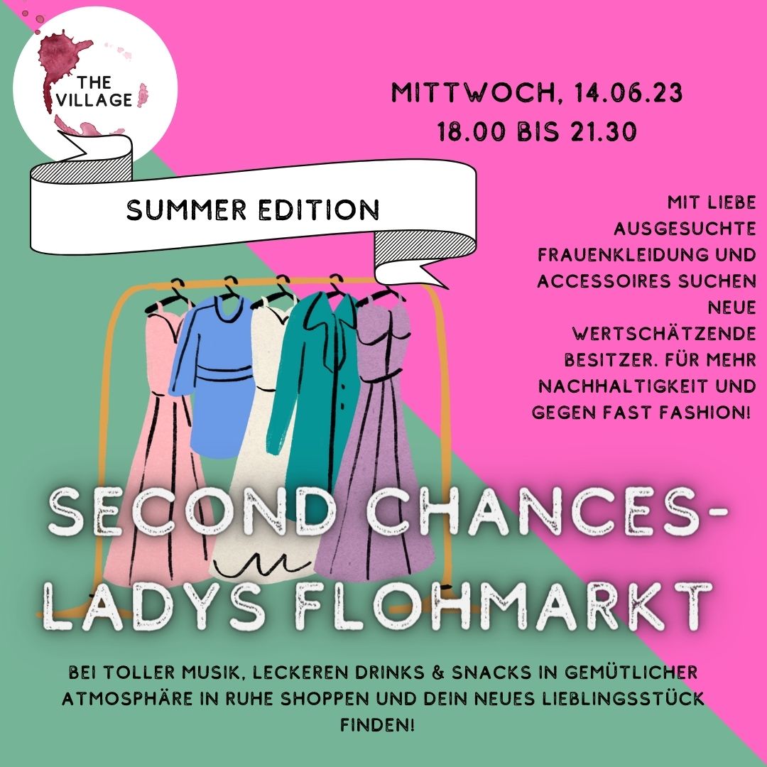 SEcond Chances Ladies Flohmarkt - Mittwoch, 14.06.23, 18:00 Uhr bis 21:30 Uhr.
